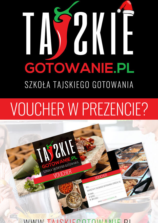 Voucher - Warsztaty z Tajskiego Gotowania - rok na wykorzystanie